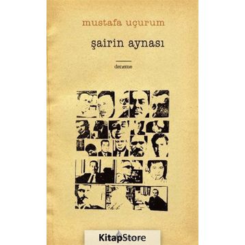 Şairin Aynası - Mustafa Uçurum