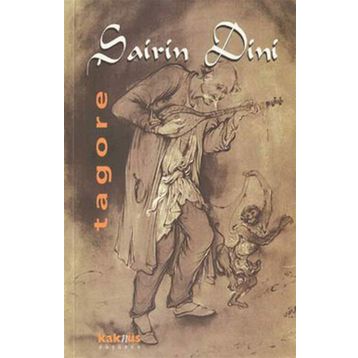 ŞAİRİN DINI - RABINDRANATH TAGORE