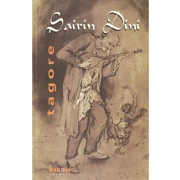 ŞAİRİN DINI - RABINDRANATH TAGORE