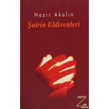 ŞAİRİN ELDIVENLERI - NAZIR AKALIN