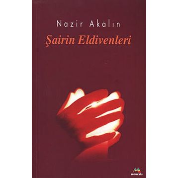 ŞAİRİN ELDIVENLERI - NAZIR AKALIN