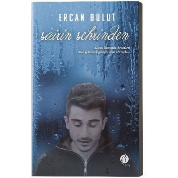 Şairin Şehrinden - Ercan Bulut