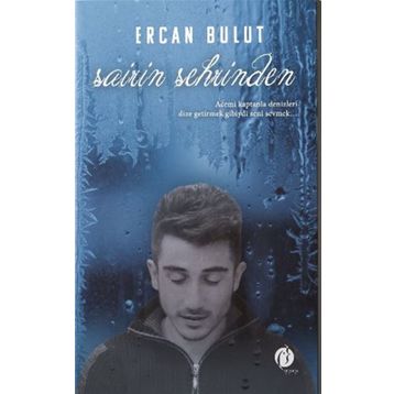 Şairin Şehrinden - Ercan Bulut