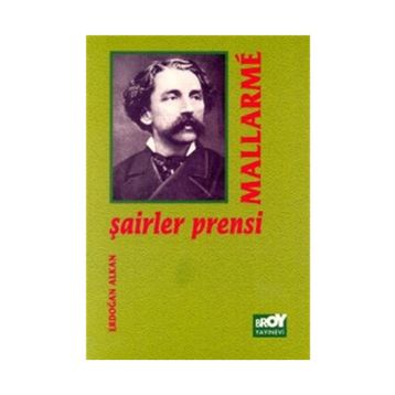 Şairler Prensi Mallarme - Stephan Mallarme