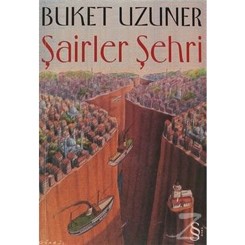 ŞAİRLER ŞEHRİ - BUKET UZUNER