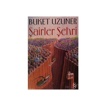 ŞAİRLER ŞEHRİ - BUKET UZUNER