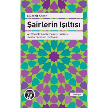 Şairlerin Işıltısı - Mücahit Kaçar