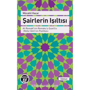 Şairlerin Işıltısı - Mücahit Kaçar