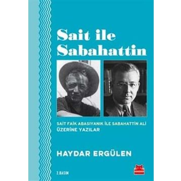 Sait ile Sabahattin - Haydar Ergülen