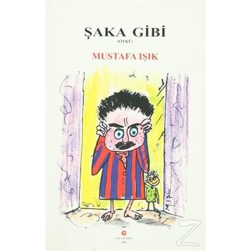 ŞAKA GIBI - MUSTAFA IŞIK
