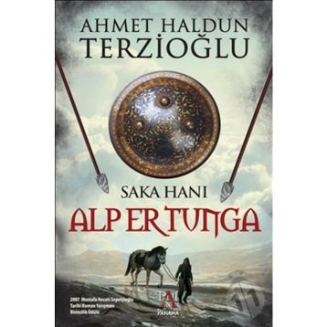 Saka Hanı Alper Tunga - Ahmet Haldun Terzioğlu