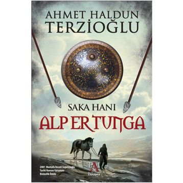 Saka Hanı Alper Tunga - Ahmet Haldun Terzioğlu