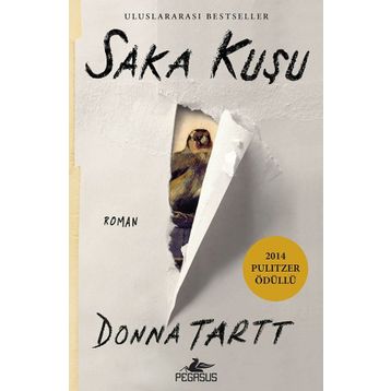 Saka Kuşu - Donna Tartt
