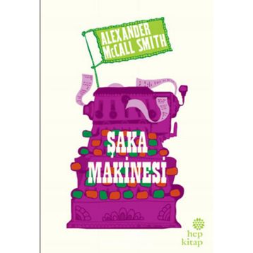Şaka Makinesi - Alexander McCall Smith