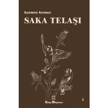 Saka Telaşı - Karmen Kırmızı