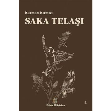 Saka Telaşı - Karmen Kırmızı