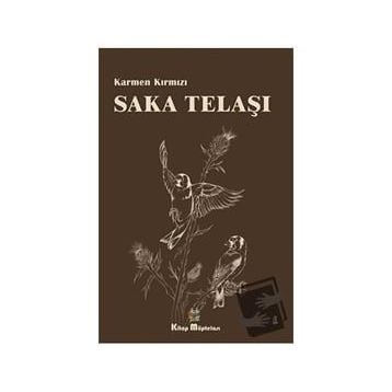 Saka Telaşı - Karmen Kırmızı