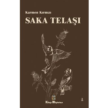 Saka Telaşı - Karmen Kırmızı