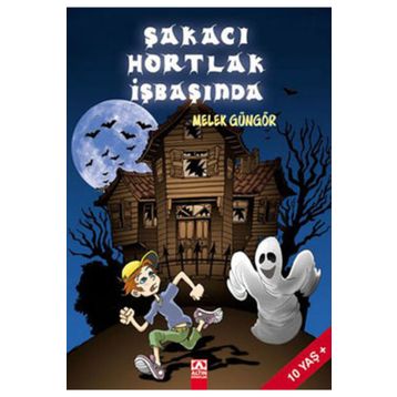 ŞAKACI HORTLAK İŞBAŞINDA - MELEK GÜNGÖR