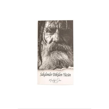 Sakalımdır Dökülen Yüzün - Mustafa Onur