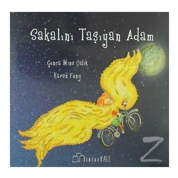 Sakalını Taşıyan Adam - Gonca Mine Çelik