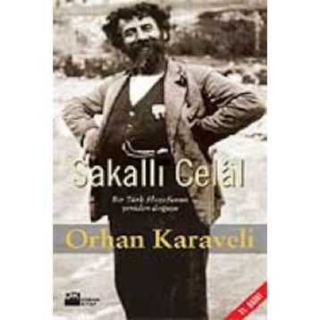 Sakallı Celal - Orhan Karaveli