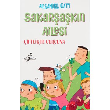 Sakar Şaşkın Ailesi Çiftlikte Curcuna - Alessandro Gatri