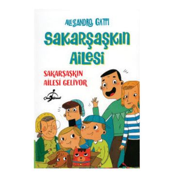 Sakar Şaşkın Ailesi Geliyor - Alessandro Gatri