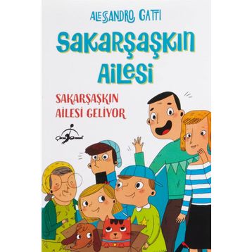 Sakar Şaşkın Ailesi Geliyor - Alessandro Gatri