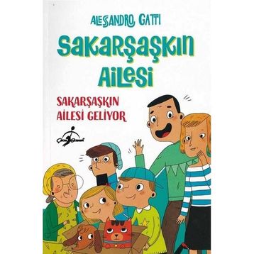 Sakar Şaşkın Ailesi Geliyor - Alessandro Gatri