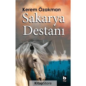 Sakarya Destanı - Kerem Özakman