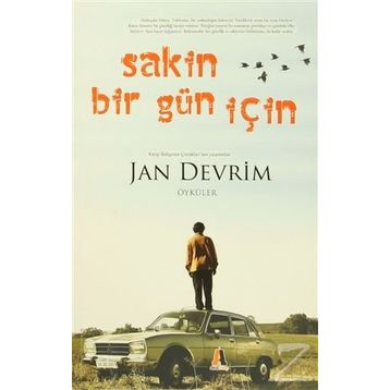 Sakin Bir Gün İçin - Jan Devrim