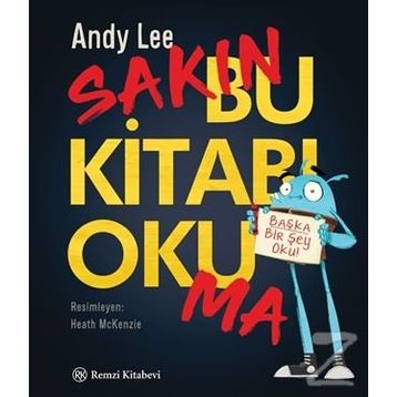 Sakın Bu Kitabı Okuma - Andy Lee