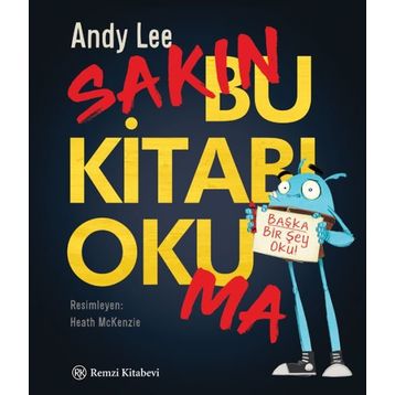 Sakın Bu Kitabı Okuma - Andy Lee