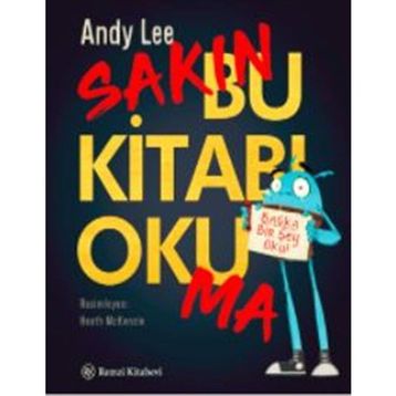 Sakın Bu Kitabı Okuma - Andy Lee