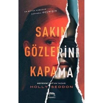 Sakın Gözlerini Kapama - Holly Seddon