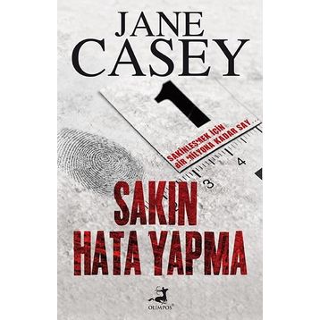 Sakın Hata Yapma - Jane Casey