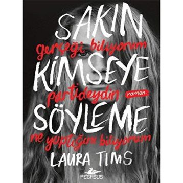 Sakın Kimseye Söyleme Pegasus Yayınları