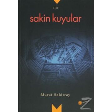 Sakin Kuyular - Murat Saldıray