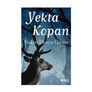 Sakın Oraya Gitme - Yekta Kopan