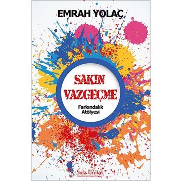 Sakın Vazgeçme - Emrah Yolaç
