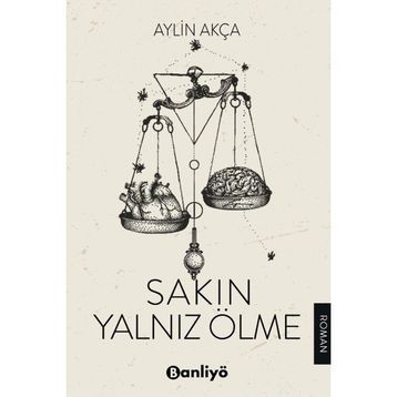 Sakın Yalnız Ölme - Aylin Akça