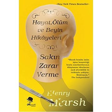 Sakın Zarar Verme - Henry Marsh