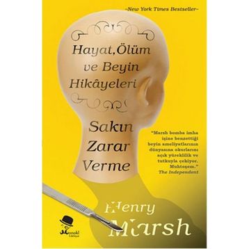 Sakın Zarar Verme - Henry Marsh