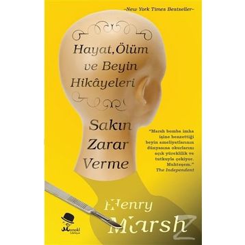 Sakın Zarar Verme - Henry Marsh
