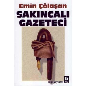 SAKINCALI GAZETECI - EMIN ÇÖLAŞAN