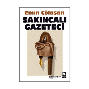 SAKINCALI GAZETECI - EMIN ÇÖLAŞAN