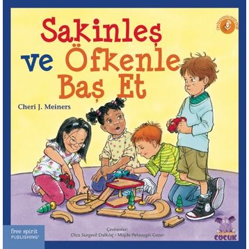 Sakinleş ve Öfkenle Baş Et - Cheri J. Meiners