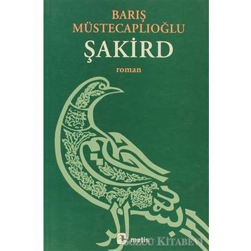 ŞAKİRD - BARIŞ MÜSTECAPLIOĞLU