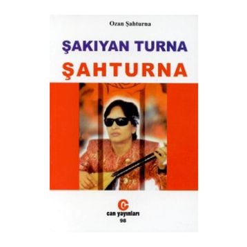 Şakıyan Turna Şahturna - Ozan Şahturna